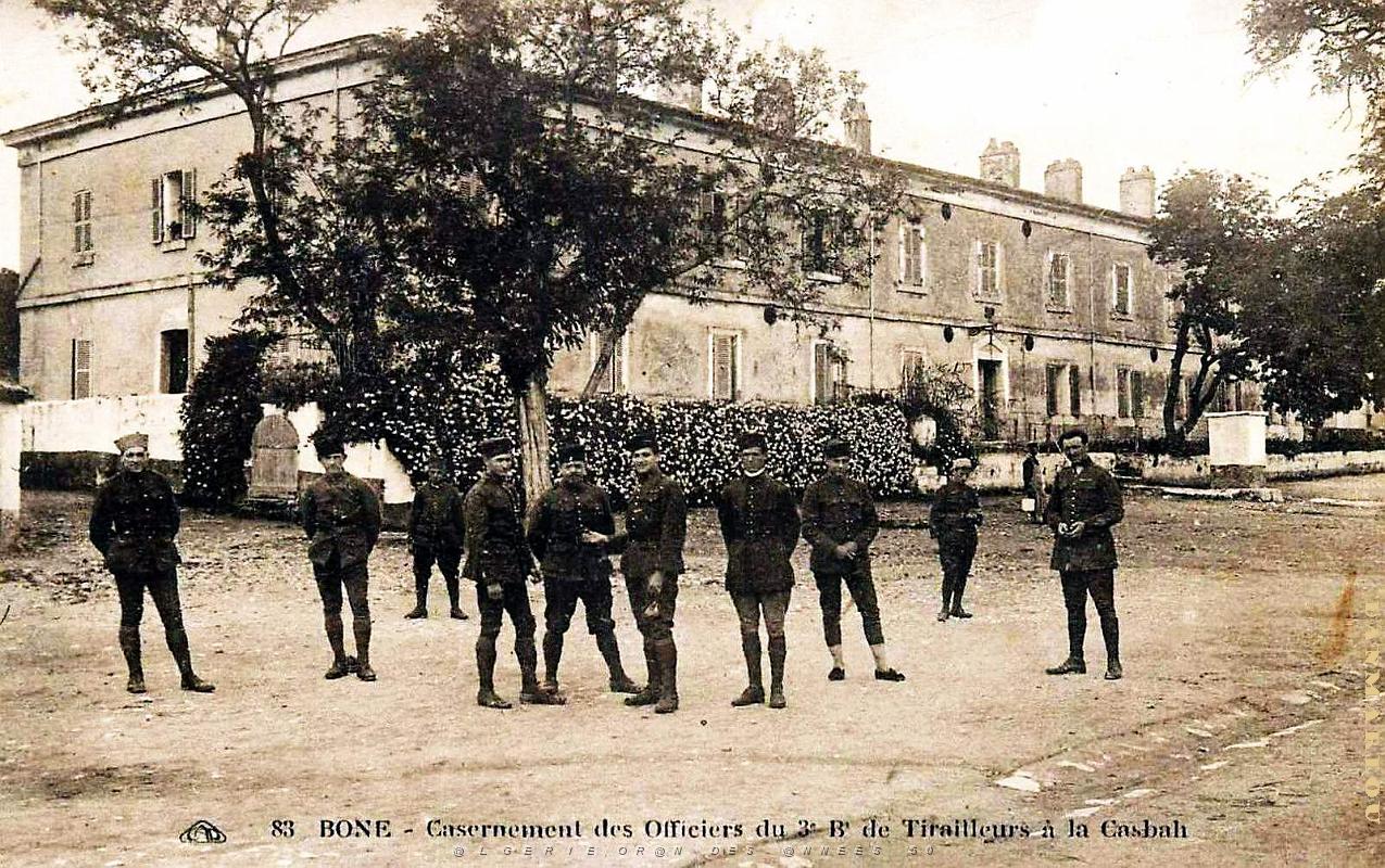 Bone - Casbah - Caserne 3e Tirailleurs.jpg